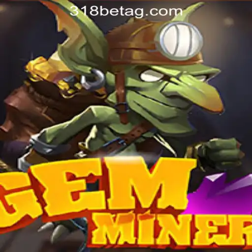 Discover the Thrilling World of GemMiner: A Game of Adventure and Strategy