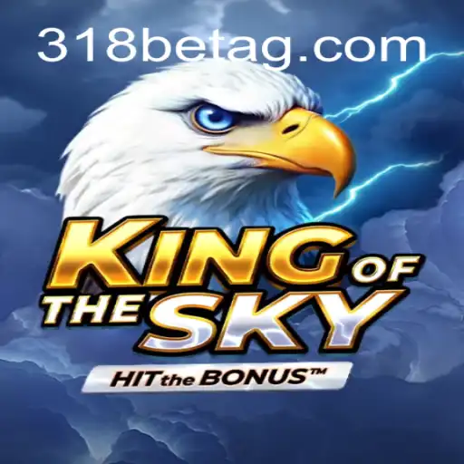 Exploring 'KingOfTheSky': The Ultimate Gaming Experience with 318 Bet Rodadas Grátis in Brazil