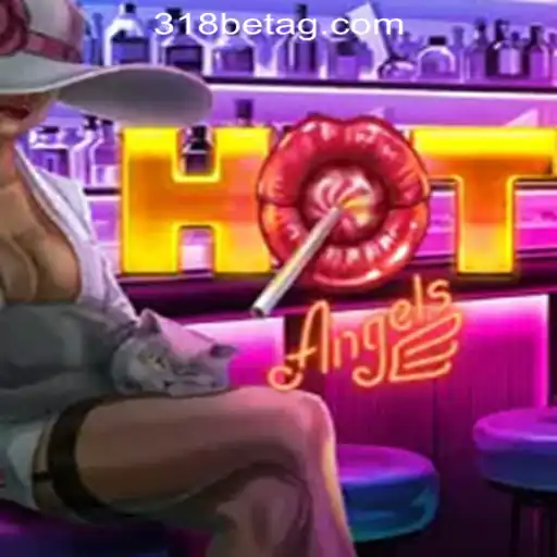 Exploring HotAngels: The Latest Sensation in Online Gaming with 318 Bet Rodadas Grátis Brasil